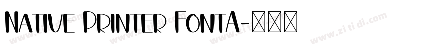 Native Printer FontA字体转换